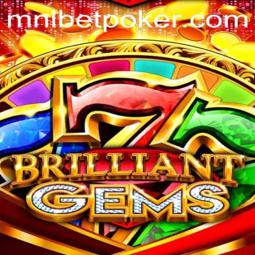 Unveiling BrilliantGems: A Dazzling Adventure with MNLbet
