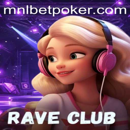 Exploring the Thrills of RaveClub and the Role of MNLbet in the Gaming Evolution
