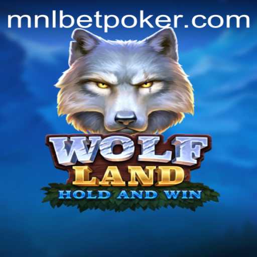 Enter the World of 'WolfLand' with MNLbet: An Exciting Gaming Experience